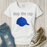 Stop The Cap Women's T-Shirt thumb 3