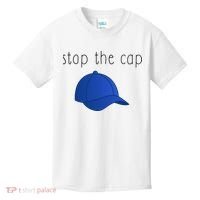 Stop The Cap Kids T-Shirt thumb 0