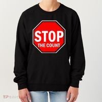 Stop The Count Women's Sweatshirt thumb 0