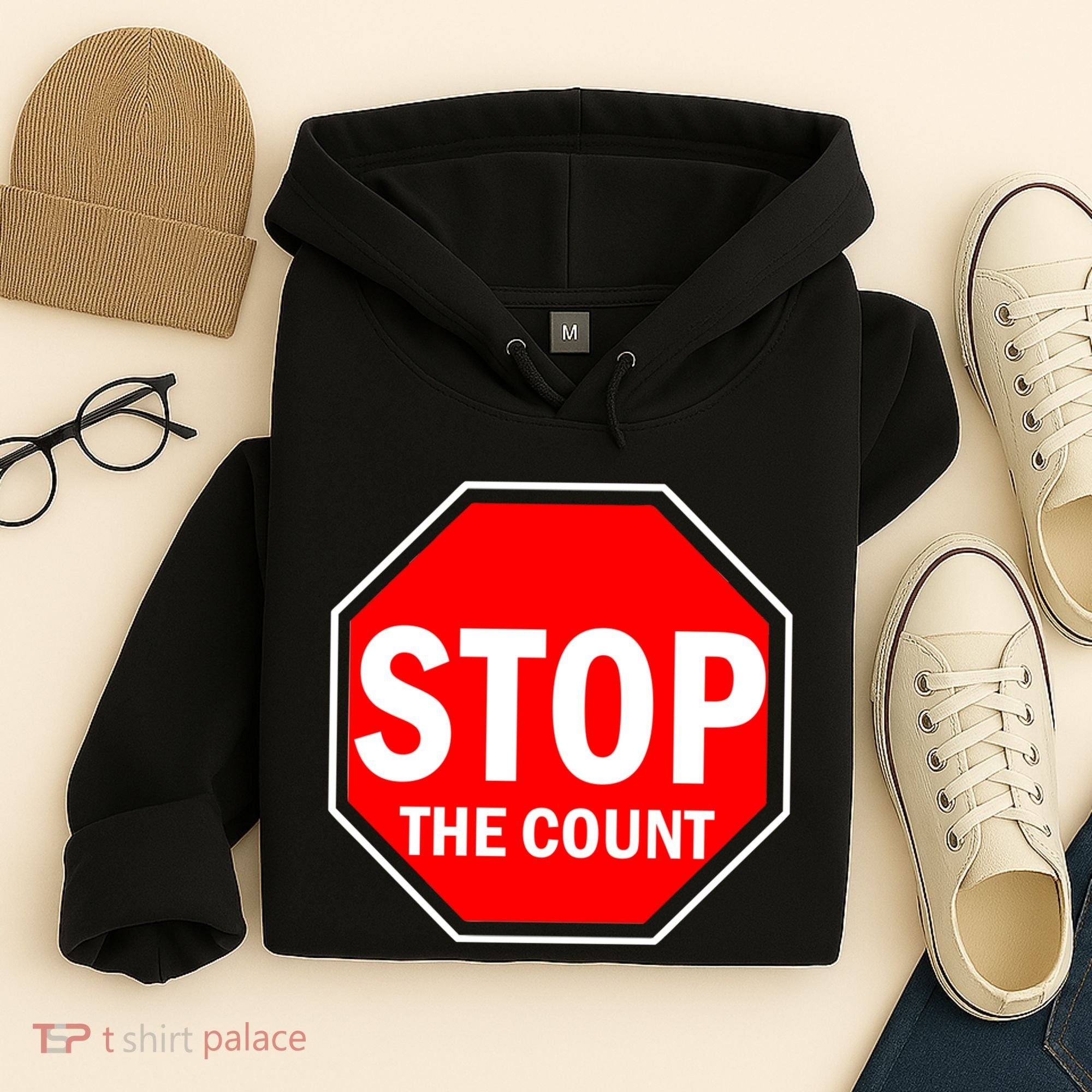 Stop The Count Hoodie