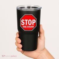 Stop The Count Tumbler thumb 2