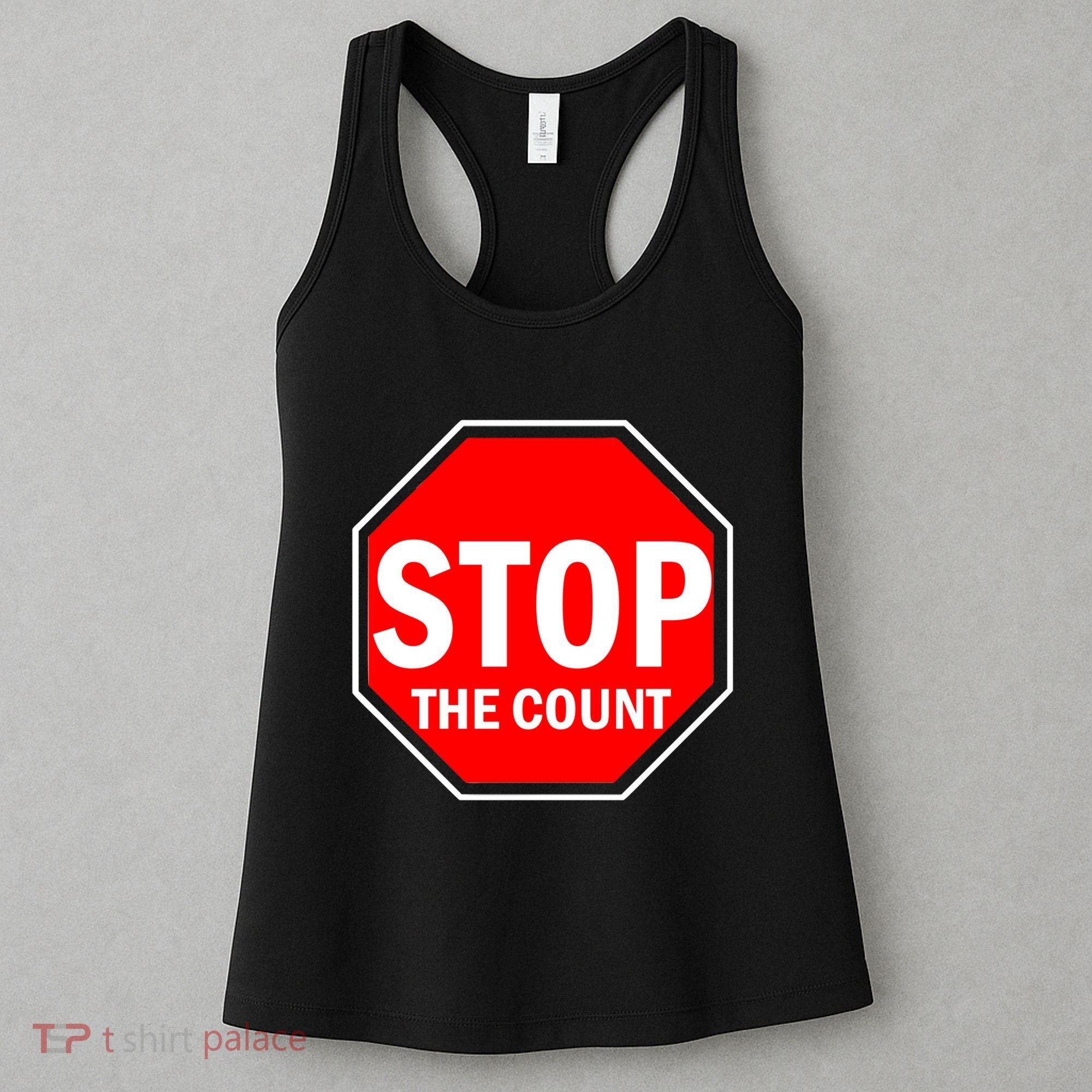 Stop The Count Women's Tank Top