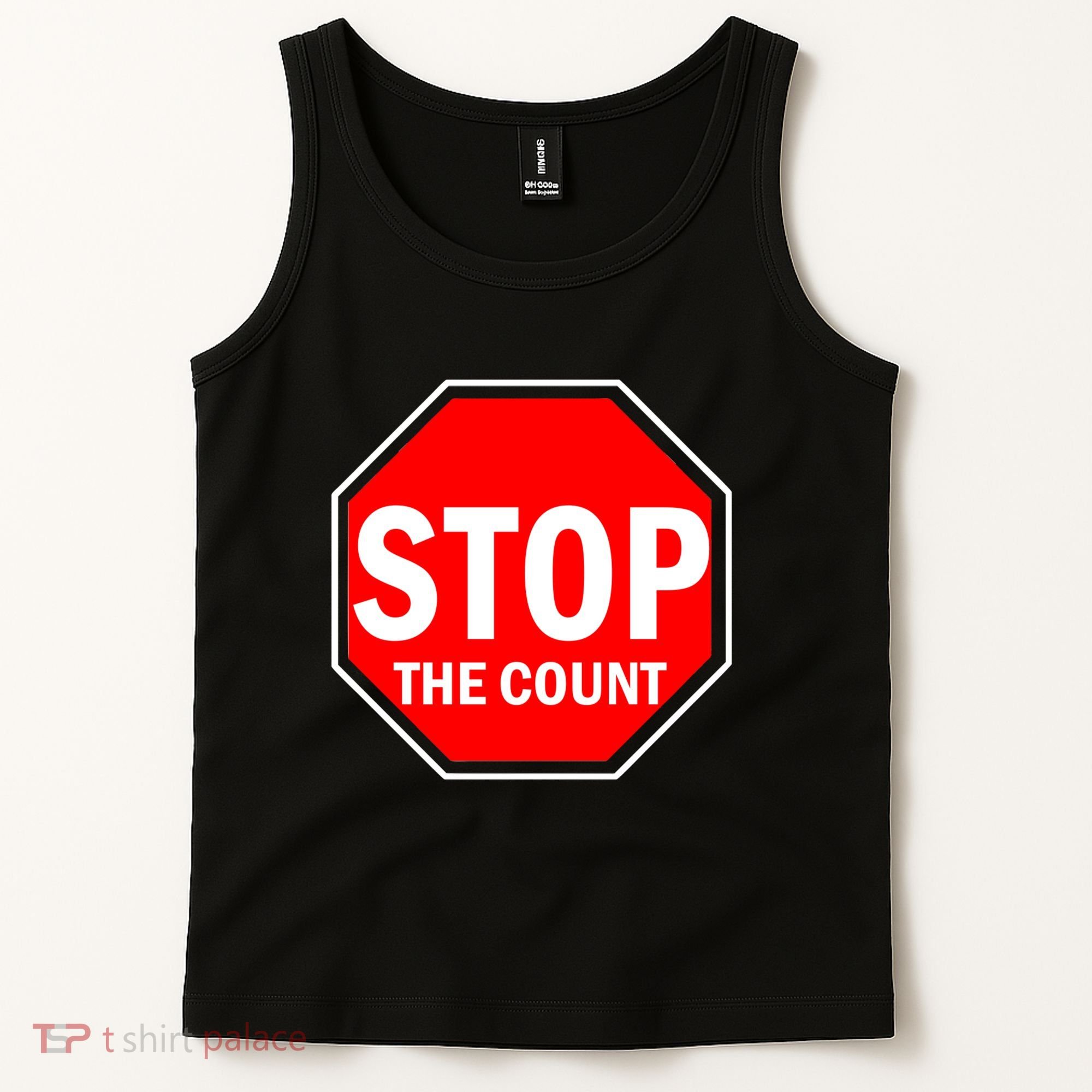 Stop The Count Tank Top
