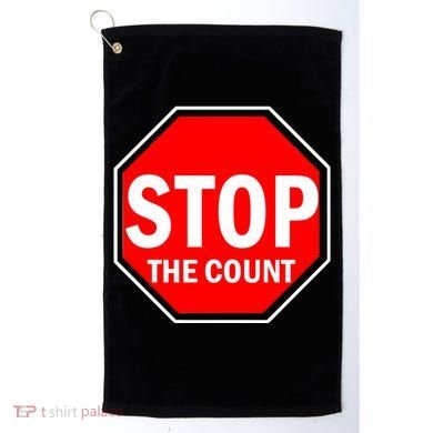 Stop The Count Golf Towel