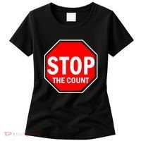 Stop The Count Women's T-Shirt thumb 0