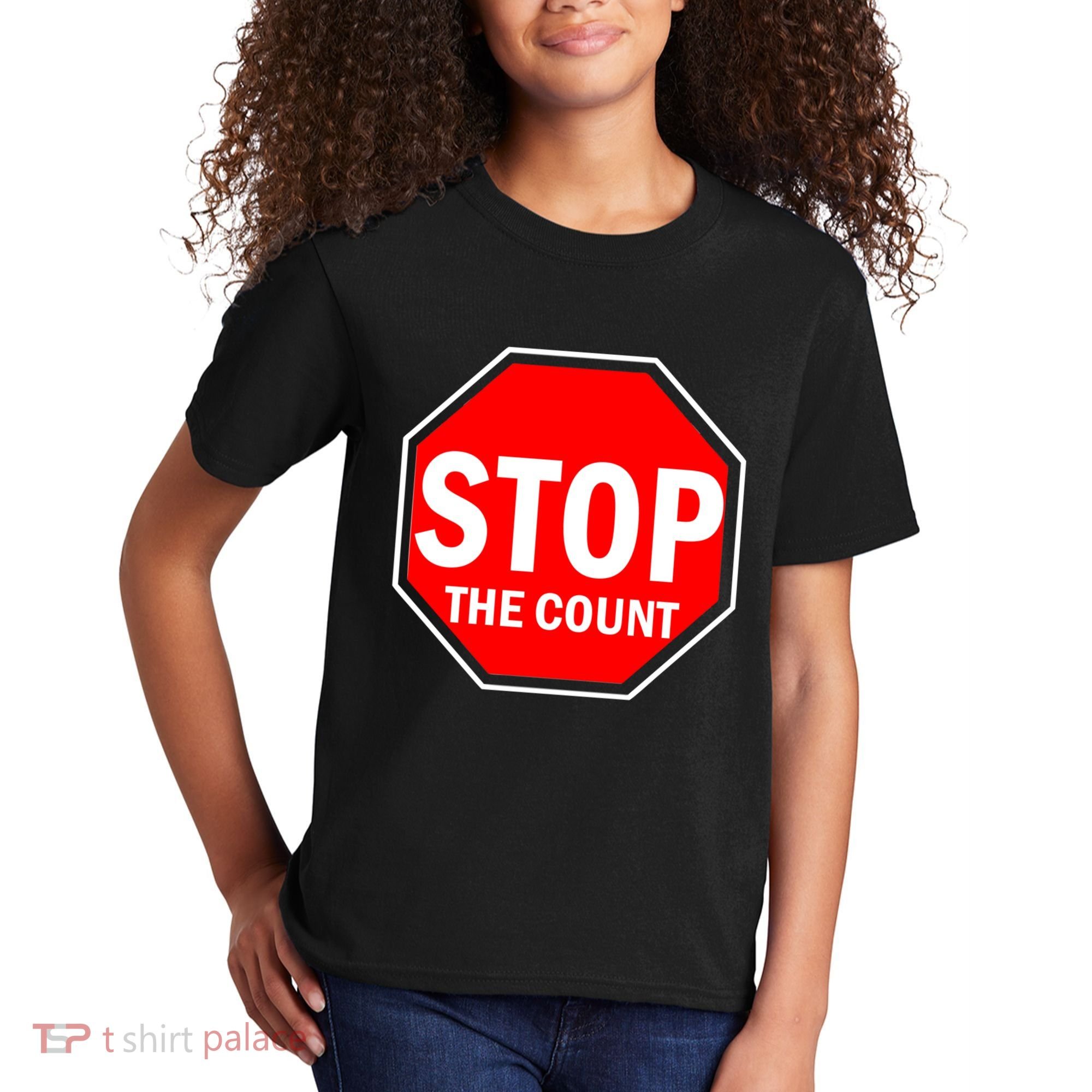 Stop The Count Kids T-Shirt