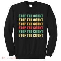 Stop The Count Word Mashup Sweatshirt thumb 0