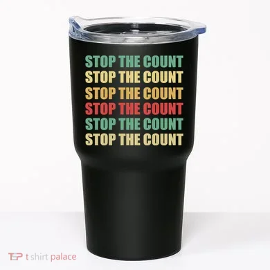 Stop The Count Word Mashup Tumbler