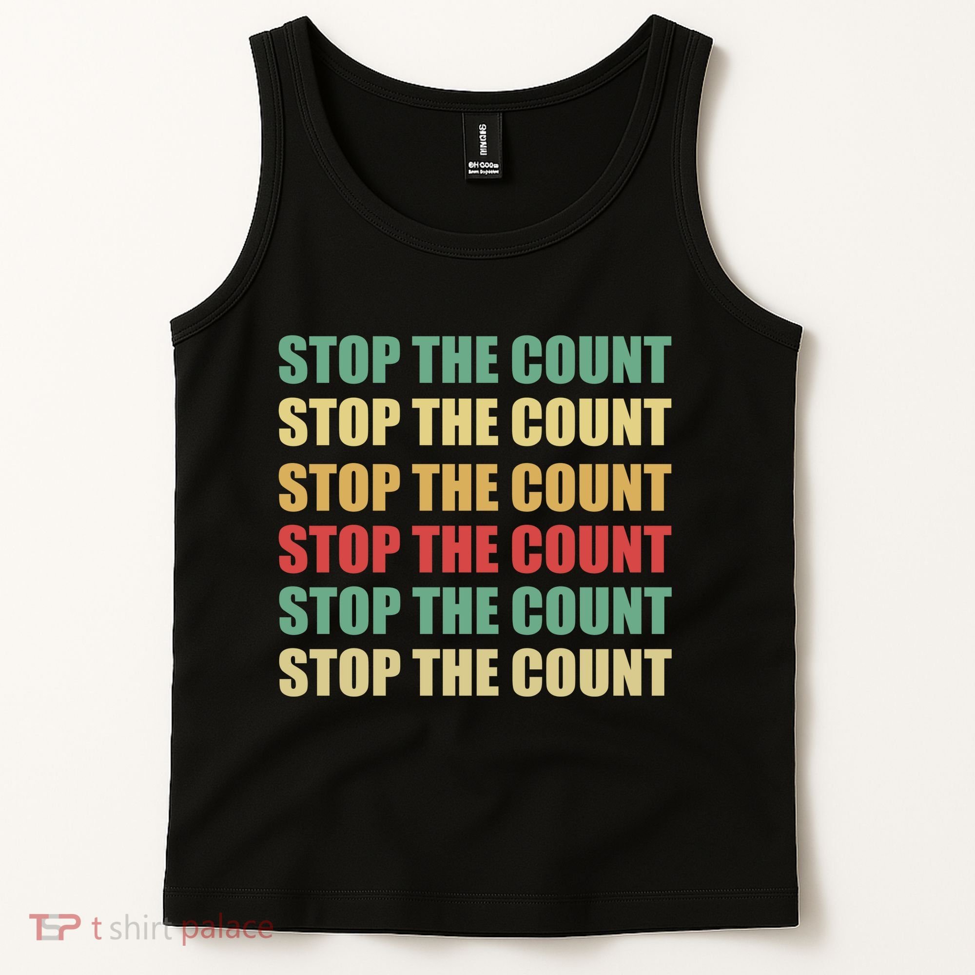 Stop The Count Word Mashup Tank Top