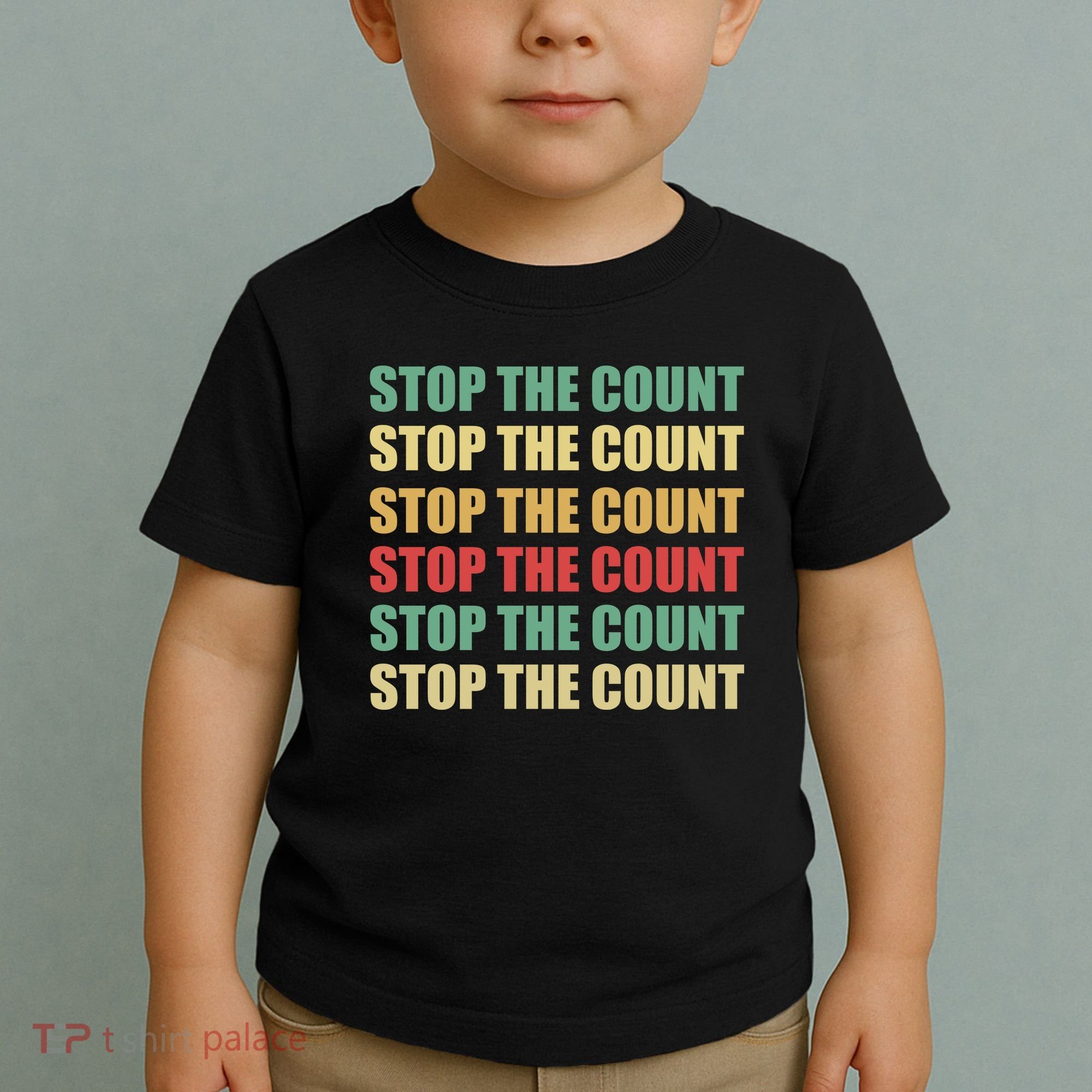 Stop The Count Word Mashup Toddler T-Shirt