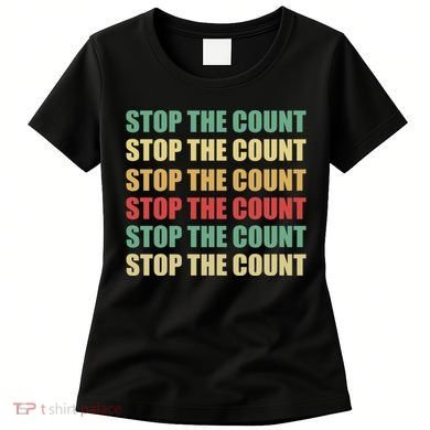 Stop The Count Word Mashup Women's T-Shirt