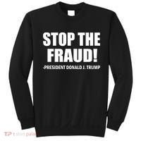 Stop The Fraud Donald J Trump Sweatshirt thumb 0