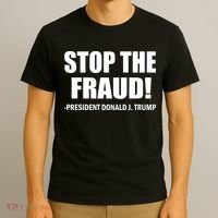 Stop The Fraud Donald J Trump T-Shirt thumb 3