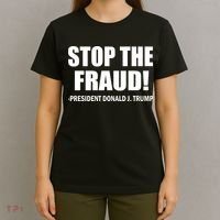 Stop The Fraud Donald J Trump T-Shirt thumb 4