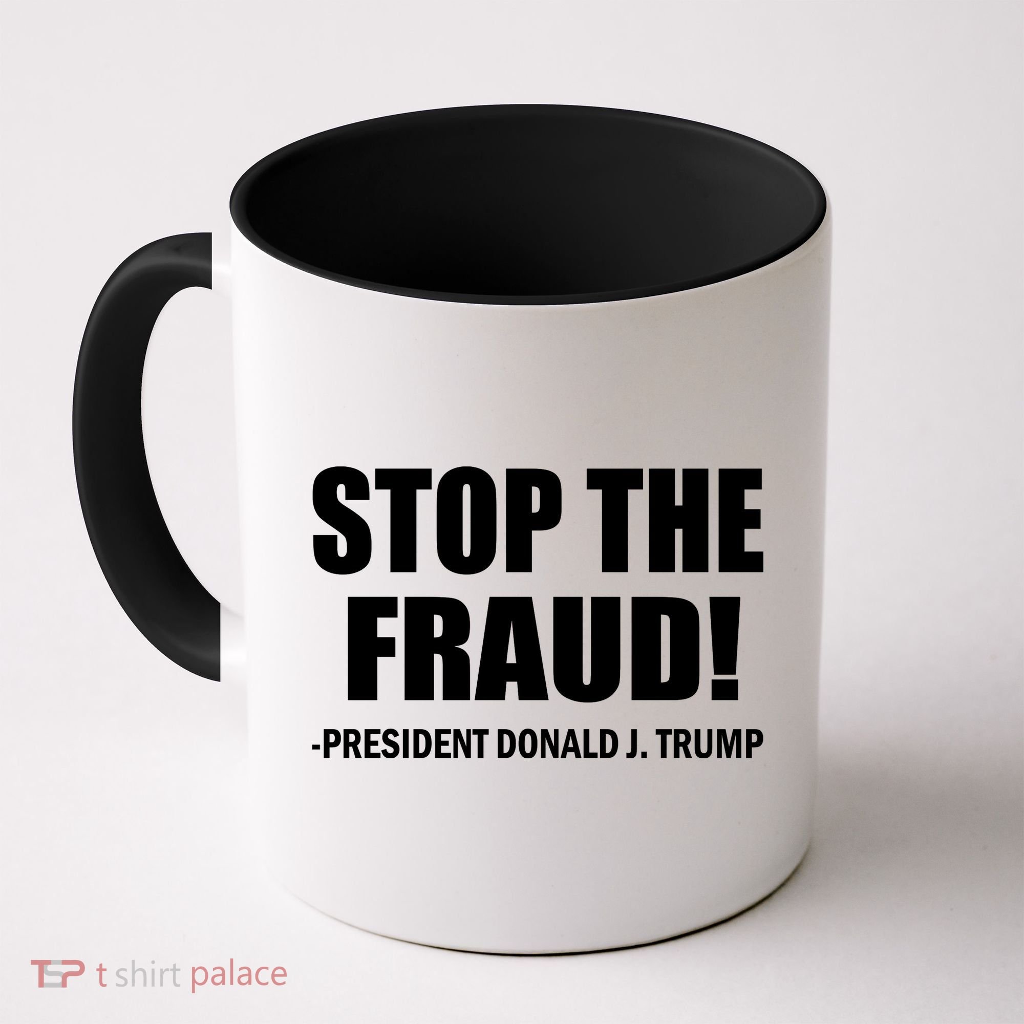 Stop The Fraud Donald J Trump Coffee Mug