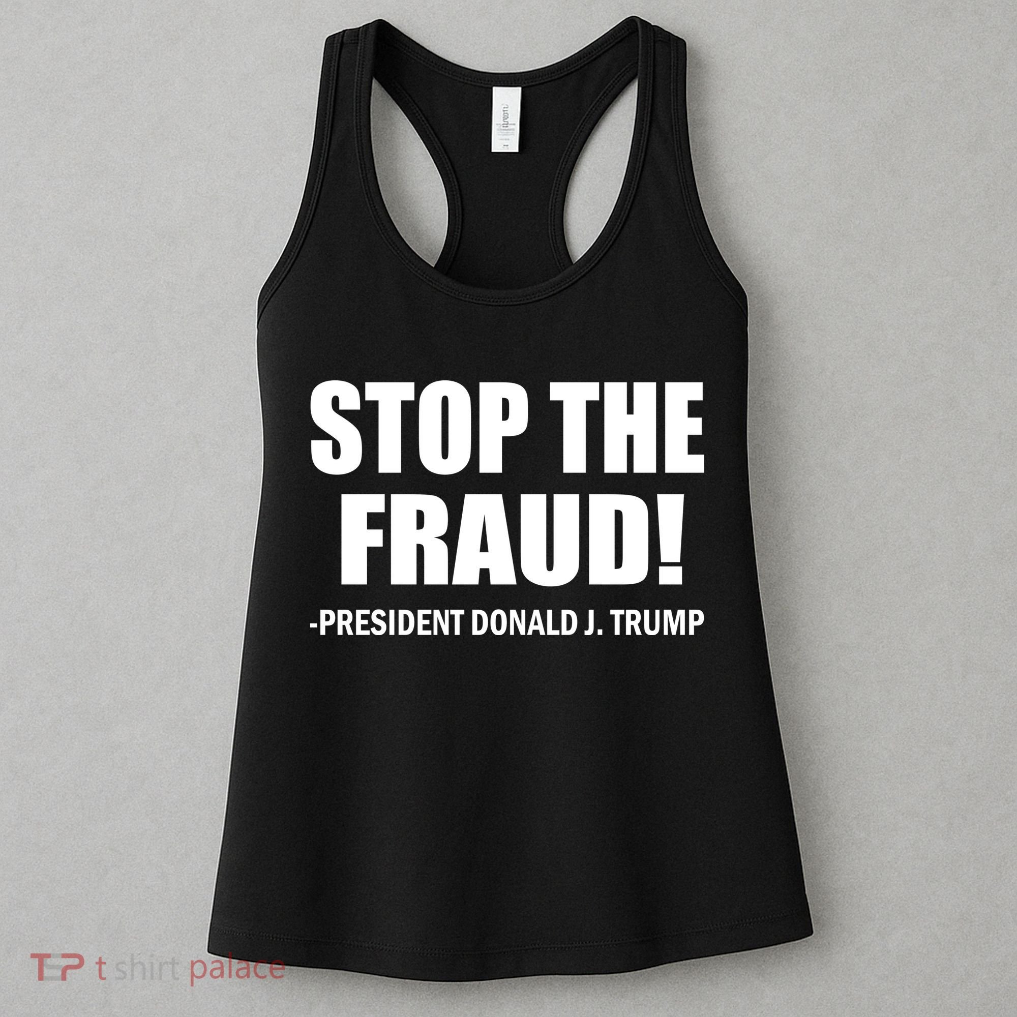 Stop The Fraud Donald J Trump Women's Tank Top