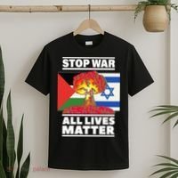 Stop War All Lives Matter Israel Palestine T-Shirt thumb 2