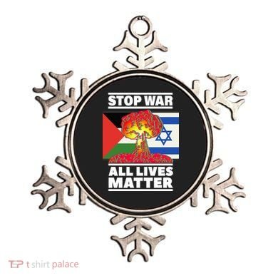 Stop War All Lives Matter Israel Palestine Ornament