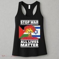 Stop War All Lives Matter Israel Palestine Women's Tank Top thumb 3