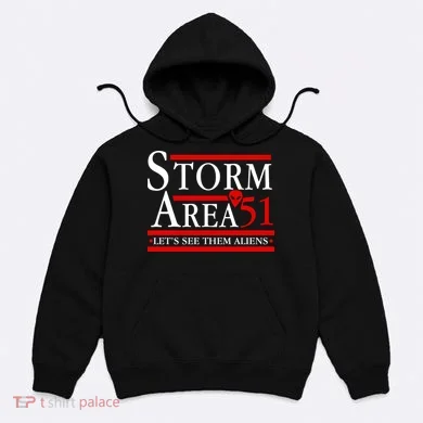 Storm Area 51 Campaign Hoodie
