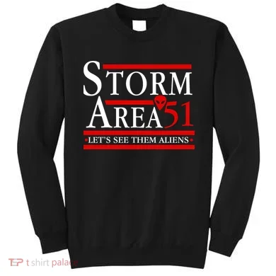 Storm Area 51 Campaign Sweatshirt