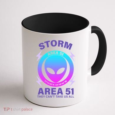 Storm Area 51 They Can't Stop Us All Coffee Mug back