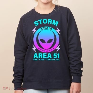 Storm Area 51 They Can't Stop Us All Women's Sweatshirt