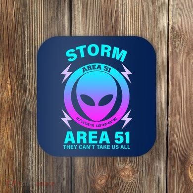 Storm Area 51 They Can't Stop Us All Coaster