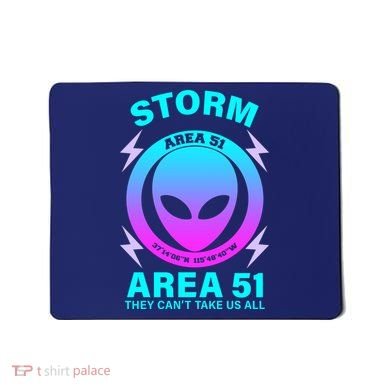 Storm Area 51 They Can't Stop Us All Mousepad