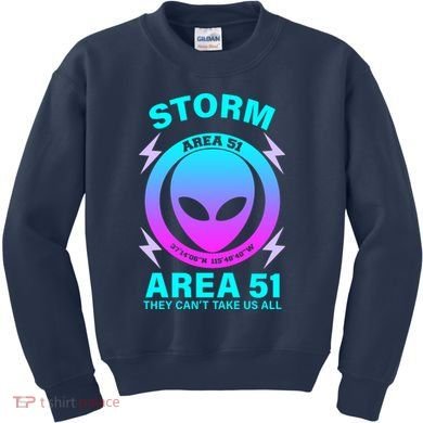 Storm Area 51 They Can't Stop Us All Kids Sweatshirt