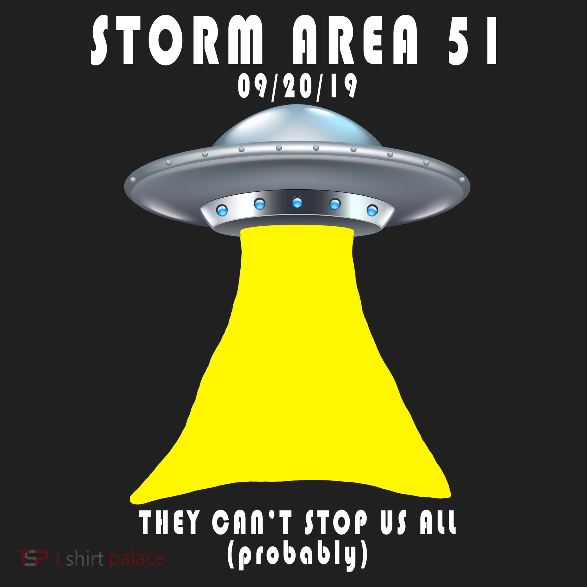 Storm Area 51 They Can't Stop Us Probably Tumbler