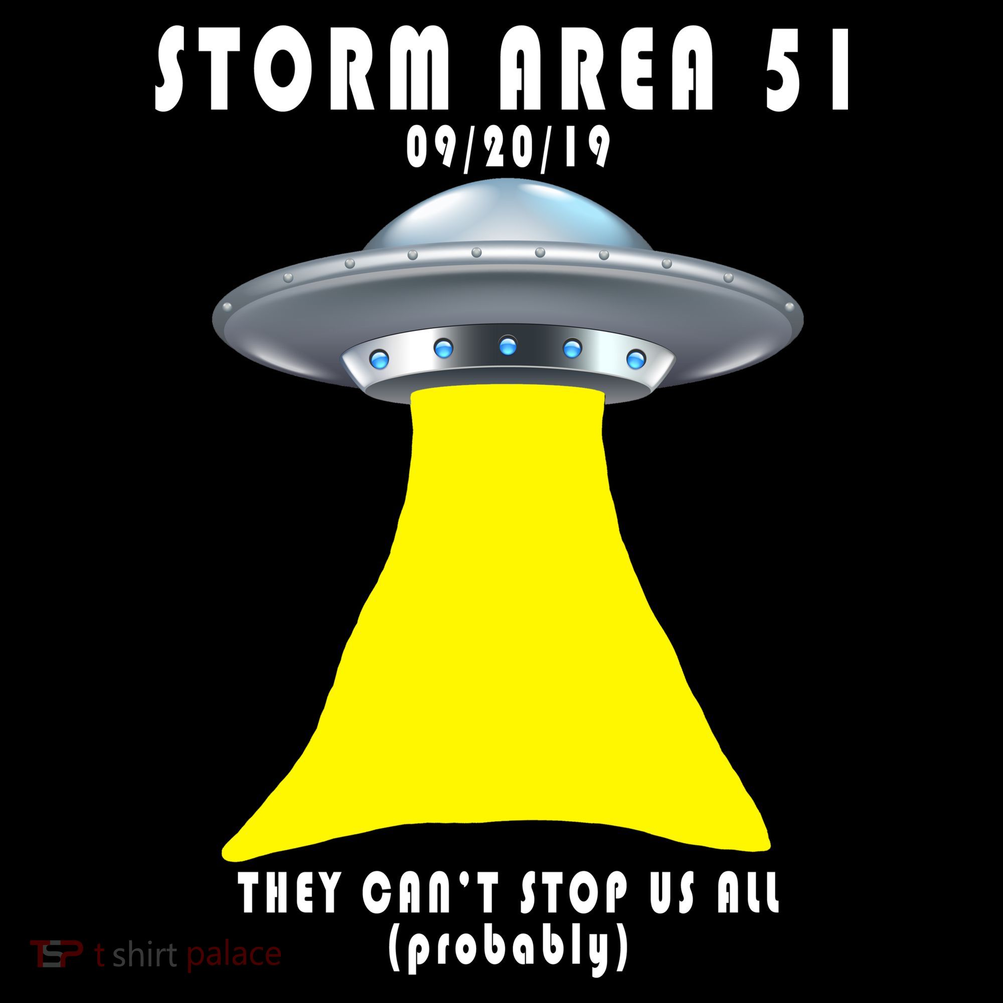Storm Area 51 They Can't Stop Us Probably Ornament