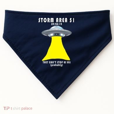 Storm Area 51 They Can't Stop Us Probably USA-Made Doggie Bandana
