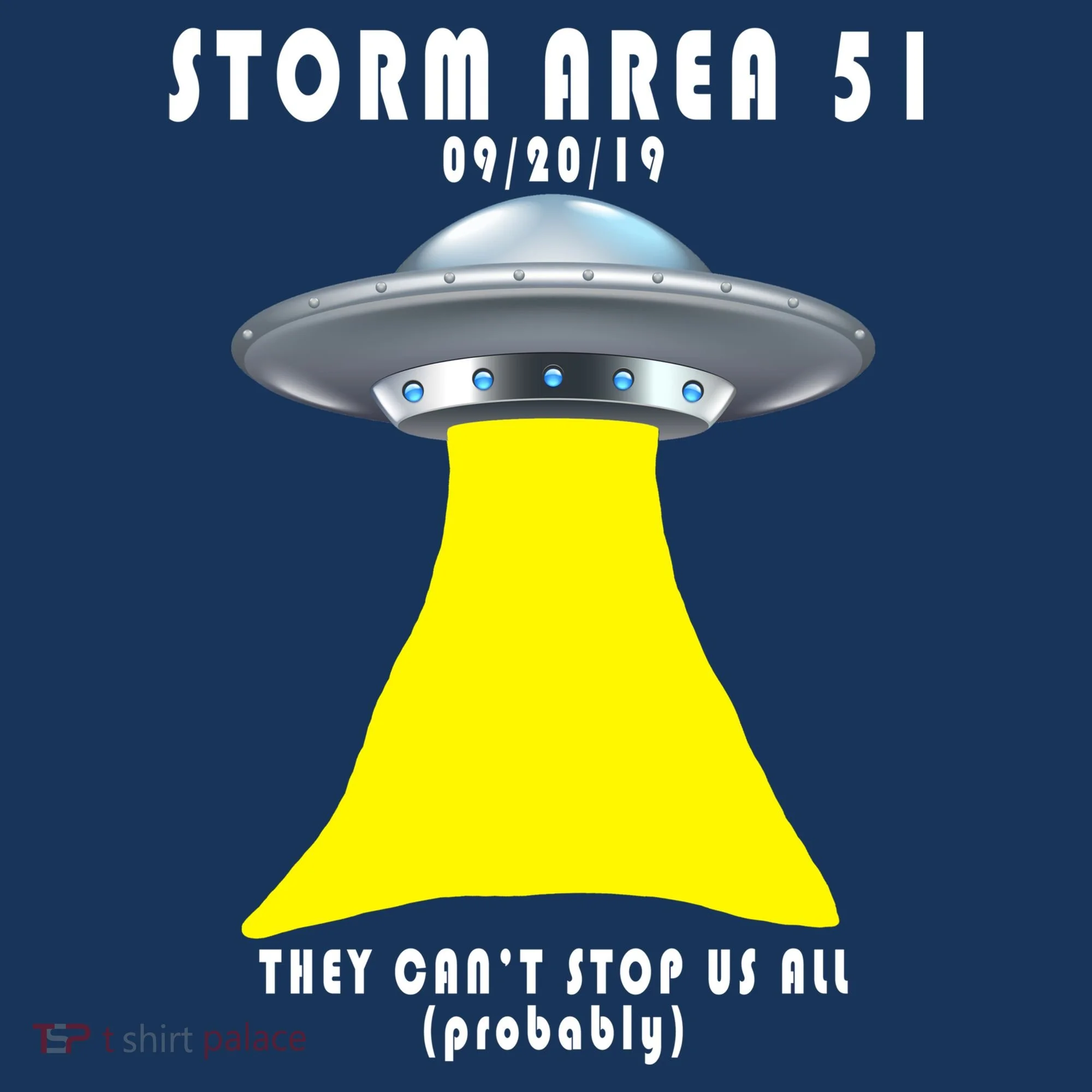 Storm Area 51 They Can't Stop Us Probably Hoodie