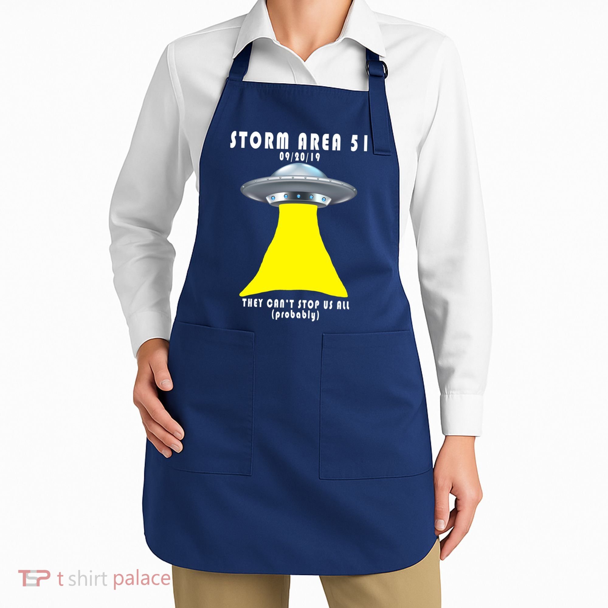 Storm Area 51 They Can't Stop Us Probably Apron