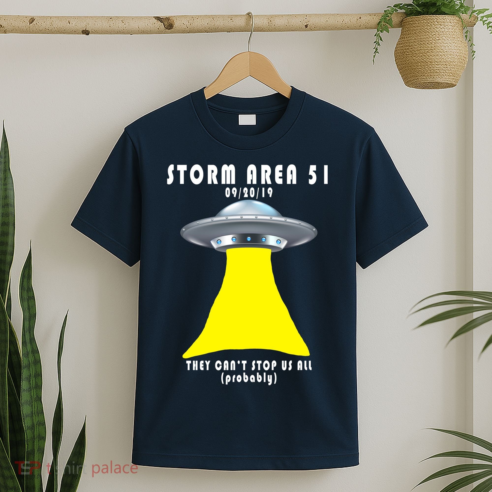 Storm Area 51 They Can't Stop Us Probably T-Shirt