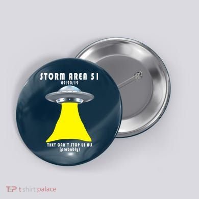 Storm Area 51 They Can't Stop Us Probably Button