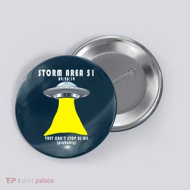 Storm Area 51 They Can't Stop Us Probably Button