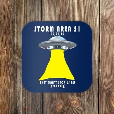 Storm Area 51 They Can't Stop Us Probably Coaster