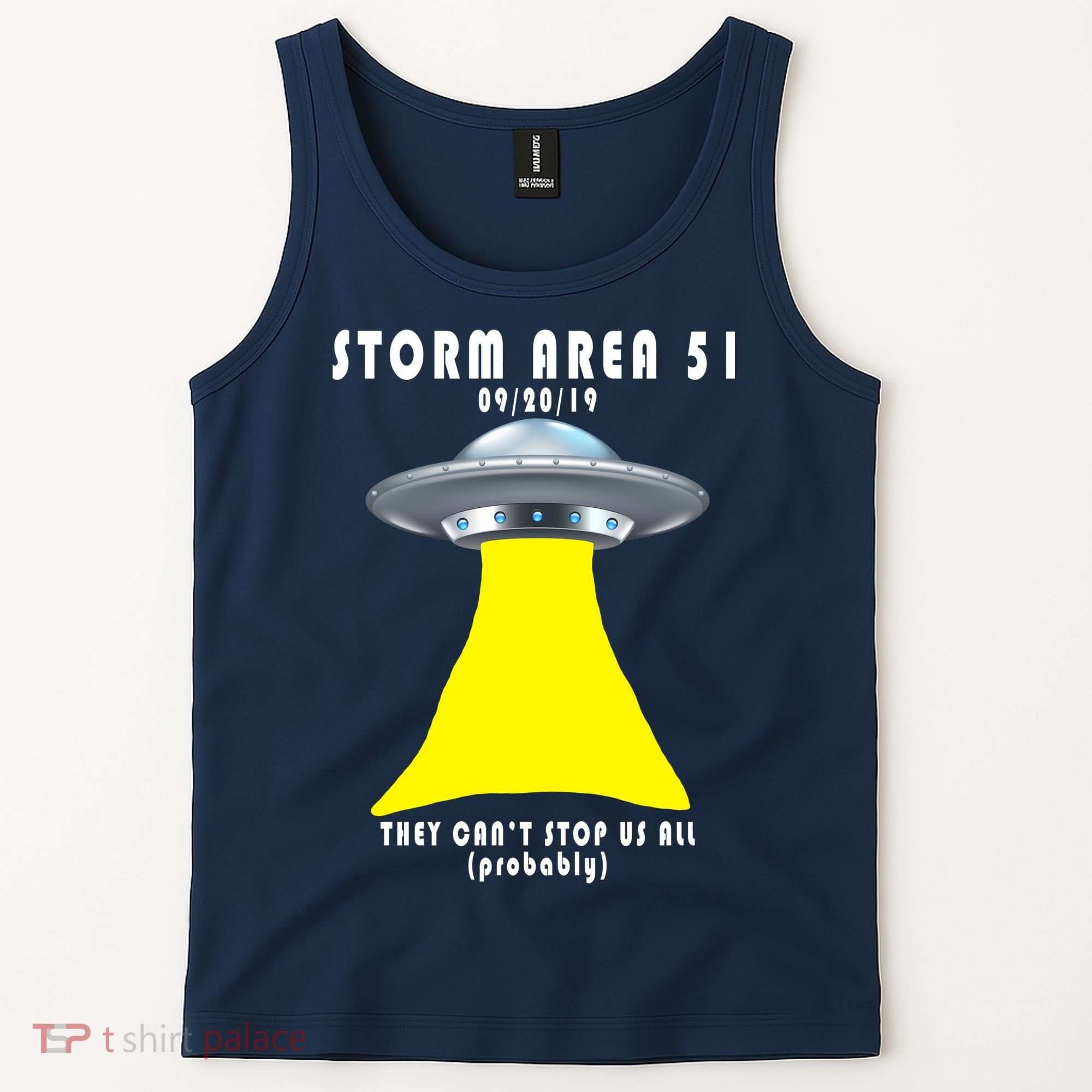Storm Area 51 They Can't Stop Us Probably Tank Top