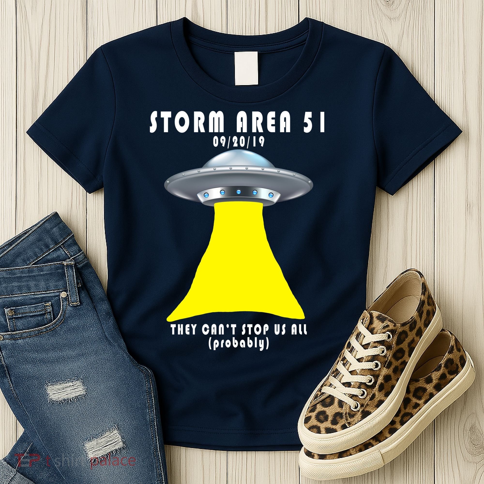 Storm Area 51 They Can't Stop Us Probably Women's T-Shirt