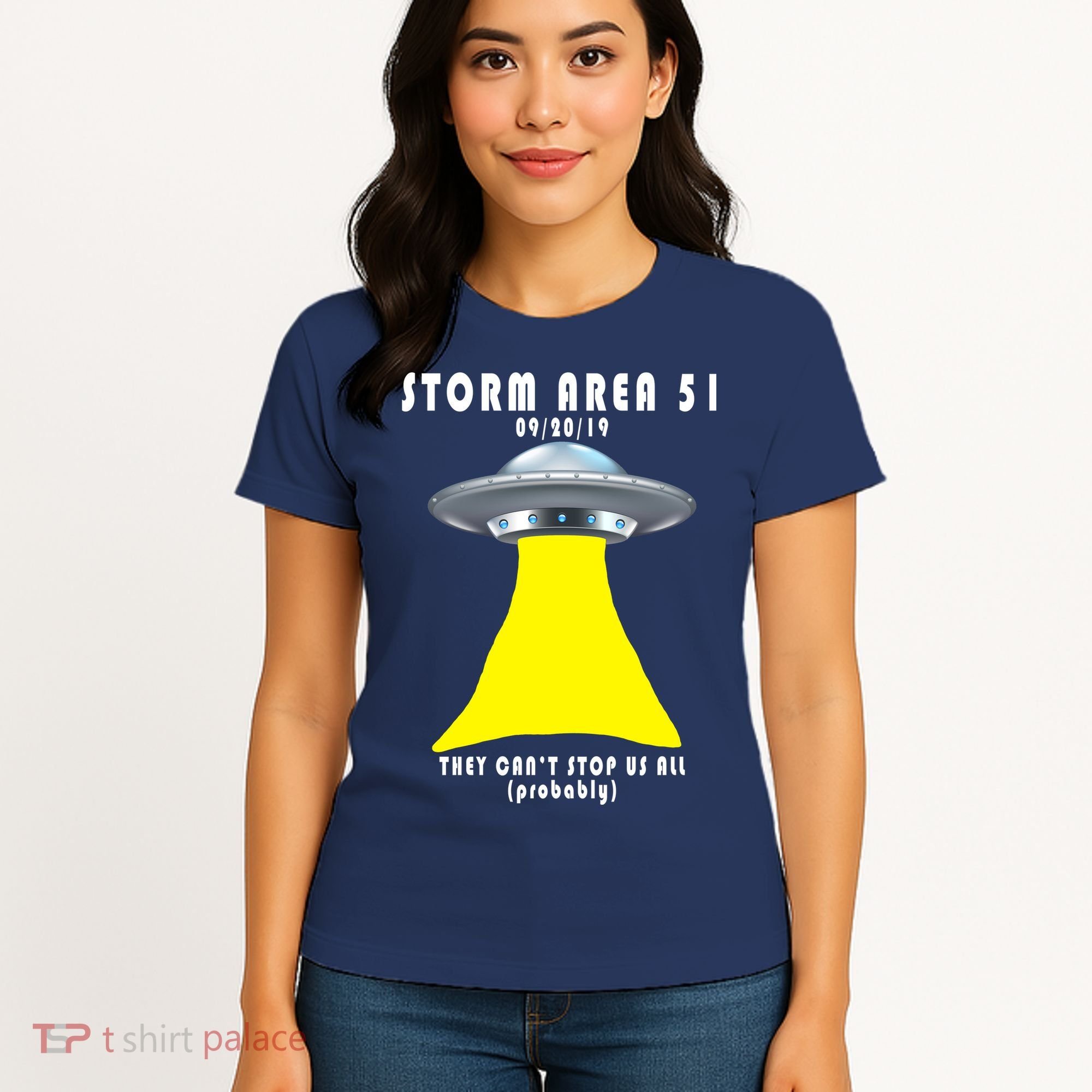 Storm Area 51 They Can't Stop Us Probably Women's T-Shirt