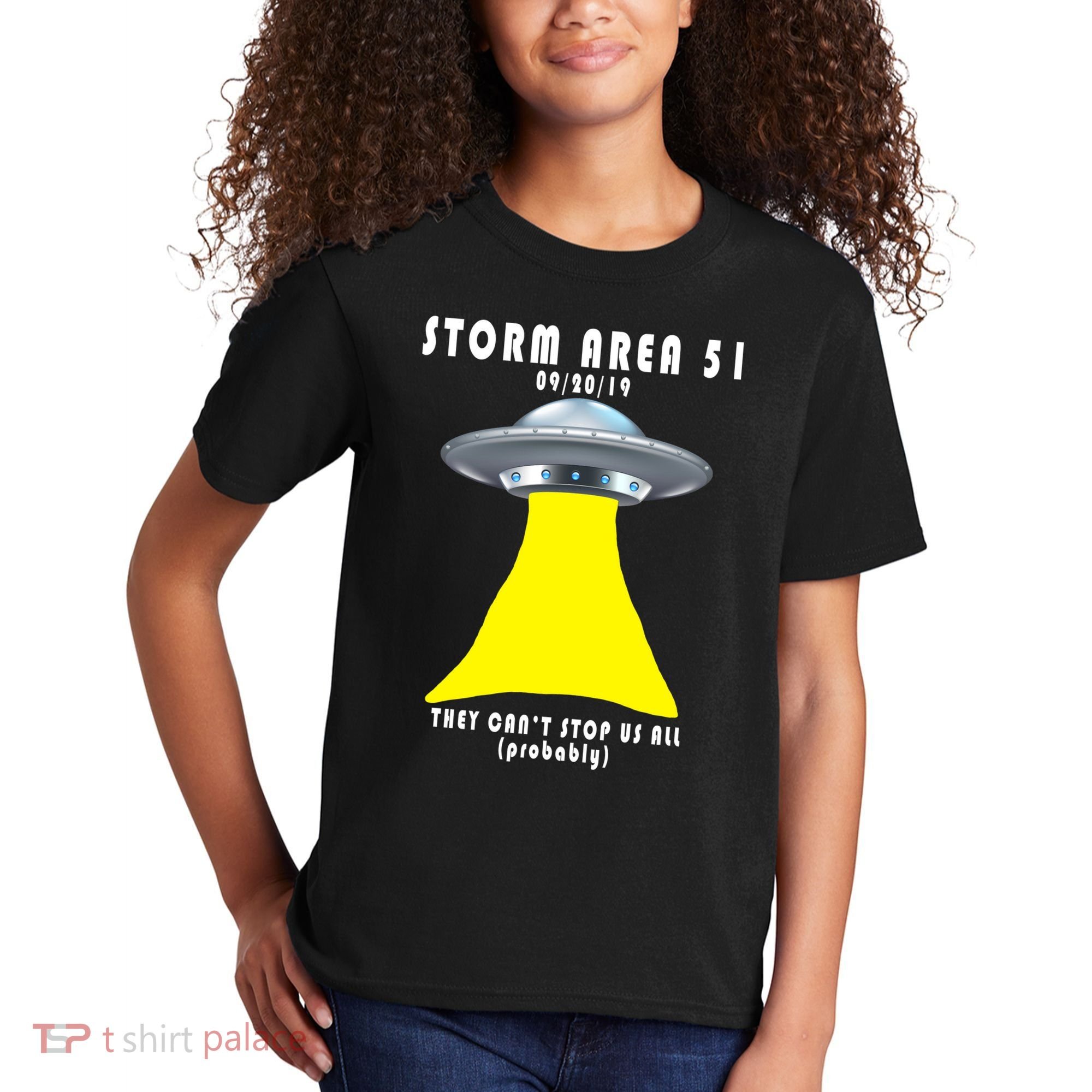 Storm Area 51 They Can't Stop Us Probably Kids T-Shirt