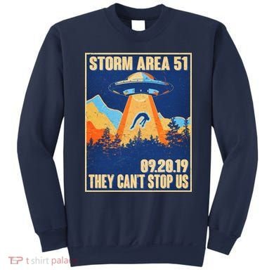 Storm Area 51 Travel Poster They Can't Stop Us Sweatshirt