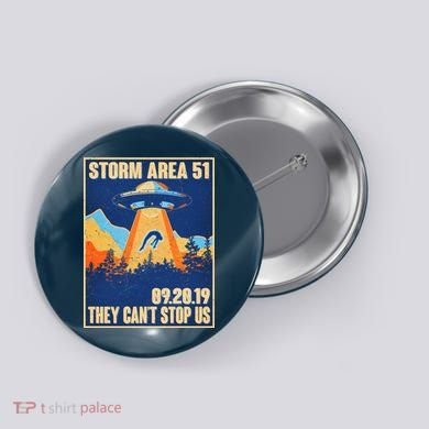 Storm Area 51 Travel Poster They Can't Stop Us Button