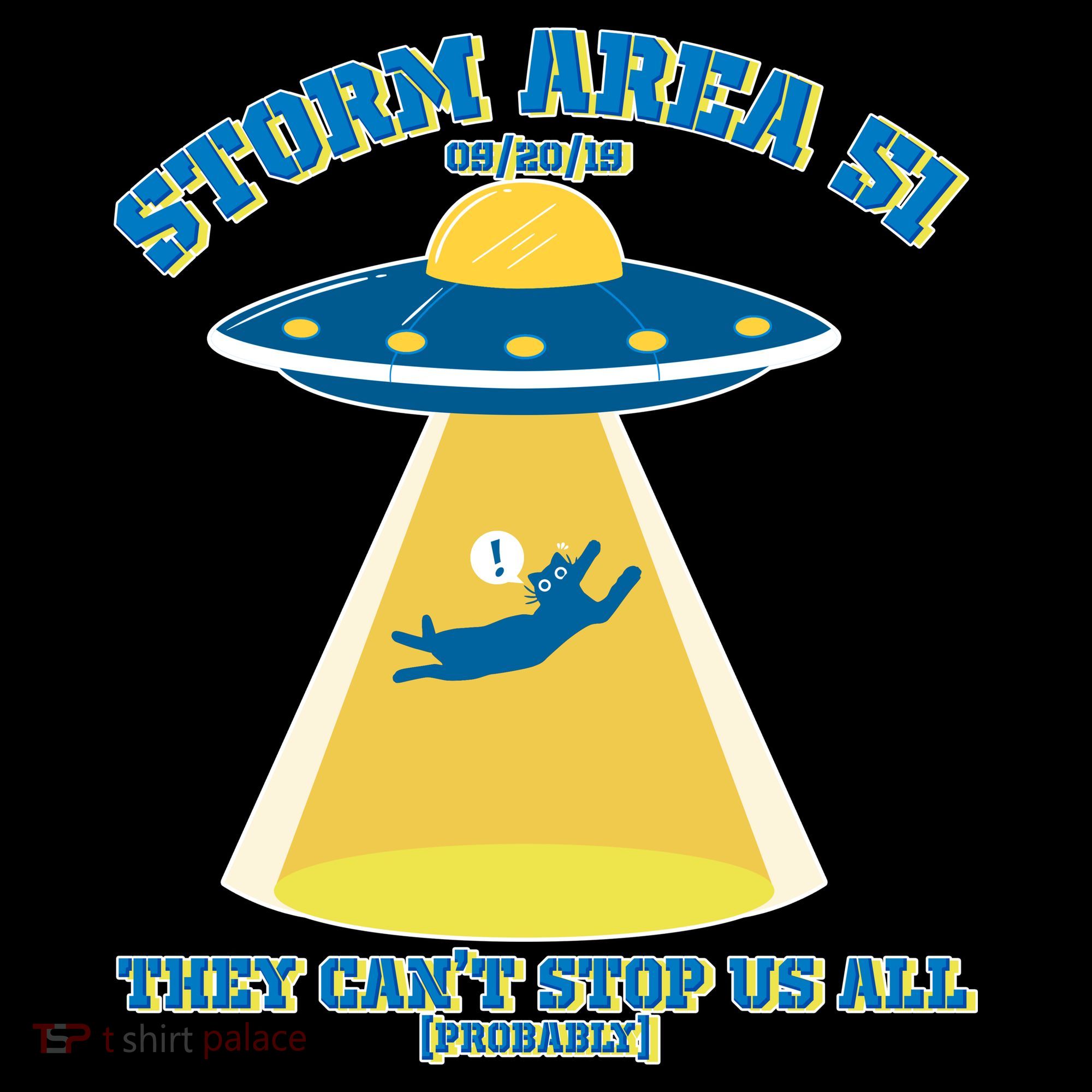 Storm Area 51 UFO Cat They Can't Stop Us All Coffee Mug