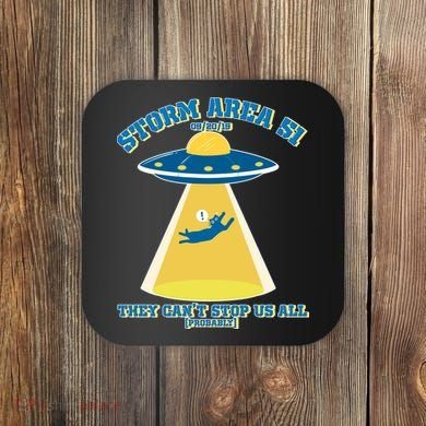 Storm Area 51 UFO Cat They Can't Stop Us All Coaster