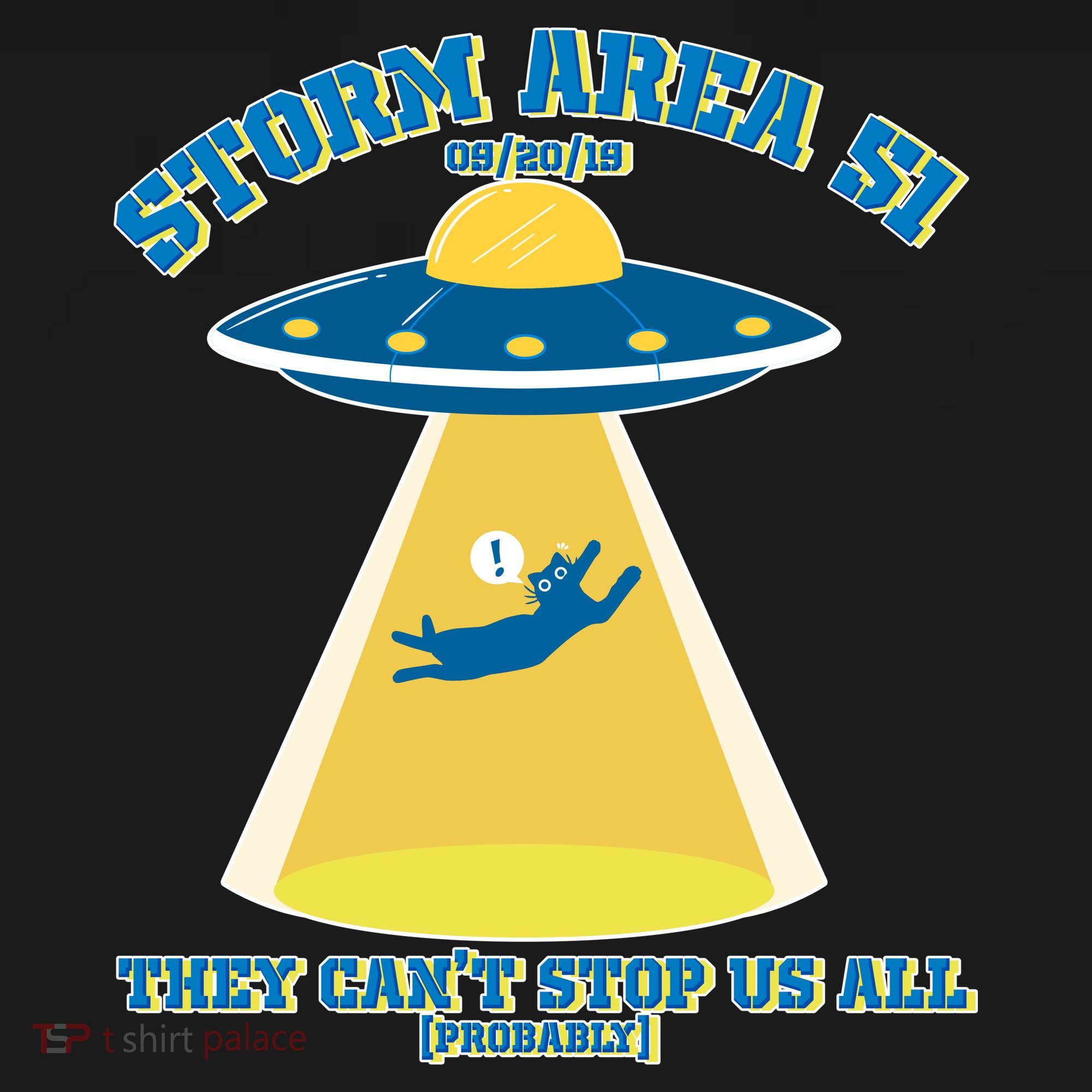 Storm Area 51 UFO Cat They Can't Stop Us All Coaster