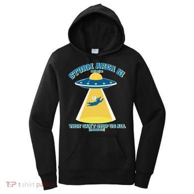 Storm Area 51 UFO Cat They Can't Stop Us All Women's Hoodie