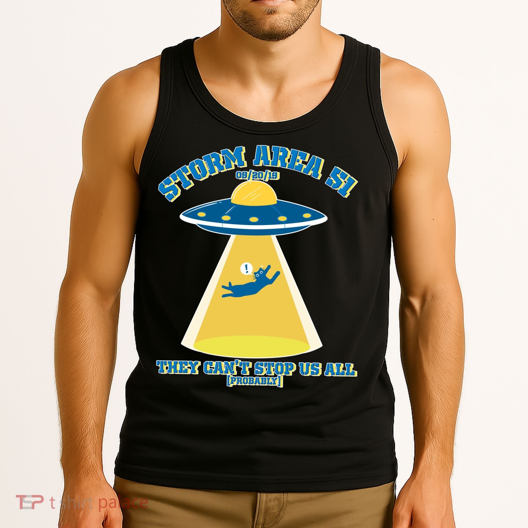 Storm Area 51 UFO Cat They Can't Stop Us All Tank Top
